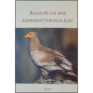 ATLAS DE LAS AVES REPRODUCTORAS DE LEÓN