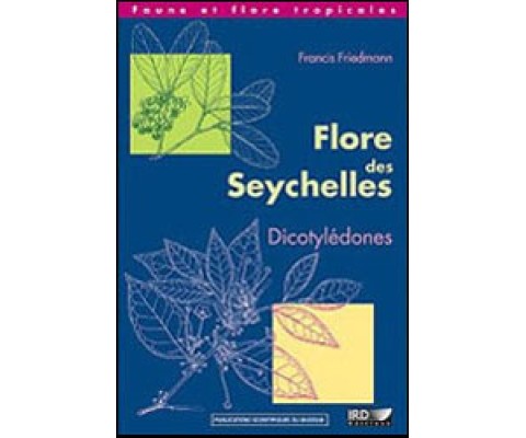 FLORE DES SEYCHELLES. DYCOTYLÉDONES