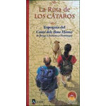 LA RUTA DE LOS CÁTAROS. TOPOGUÍA DEL CAMÍ DELS BONS HOMES DE BERGA O SOLSONA A MONTSEGUR