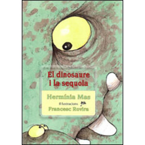 EL DINOSAURE I LA SEQUOIA