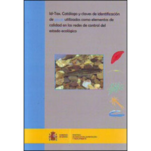 ID-TAX. CATÁLOGO Y CLAVES DE IDENTIFICACIÓN DE PECES UTILIZADOS COMO ELEMENTOS DE CALIDAD EN LAS REDES DE CONTROL DEL ESTADO ECOLÓGICO