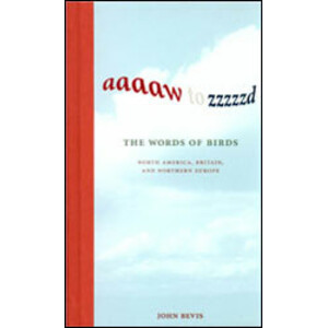 AAAAW TO ZZZZZD. THE WORDS OF BIRDS