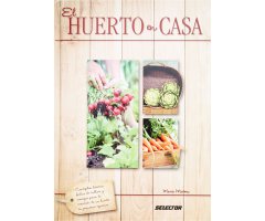EL HUERTO EN CASA