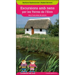 EXCURSIONS AMB NENS PER LES TERRES DE L'EBRE
