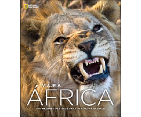 ÁFRICA. LOS MEJORES DESTINOS PARA VER FAUNA SALVAJE