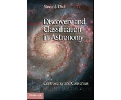 DISCOVERY AND CLASSIFICATION IN ASTRONOMY. CONTROVERSY AND CONSENSUS