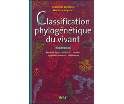 CLASSIFICATION PHYLOGENÉTIQUE DU VIVANT VOL.2