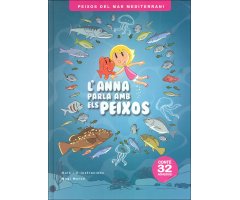 L'ANNA PARLA AMB ELS PEIXOS. PEIXOS DEL MAR MEDITERRANI