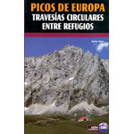 PICOS DE EUROPA. TRAVESÍAS CIRCULARES ENTRE REFUGIOS