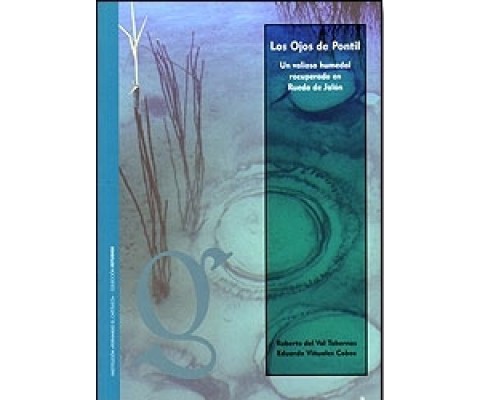 LOS OJOS DE PONTIL. UN VALIOSO HUMEDAL RECUPERADO EN RUEDA DE JALÓN