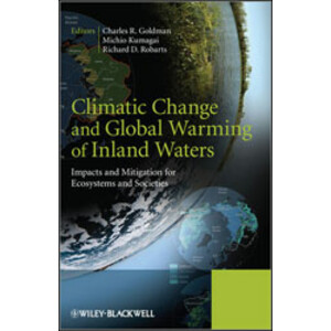 CLIMATIC CHANGE AND GLOBAL WARMING OF INLAND WATERS. IMPACTS AND MITIGATION FOR ECOSYSTEMS AND SOCIETIES