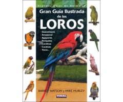 GRAN GUÍA ILUSTRADA DE LOS LOROS