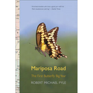 MARIPOSA ROAD. THE FIRST BUTTERFLY BIG YEAR
