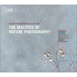 THE MASTERS OF NATURE PHOTOGRAPHY. WILDLIFE PHOTOGRAPHER OF THE YEAR. VOLUME 1