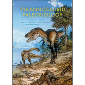 TYRANNOSAURID PALEOBIOLOGY