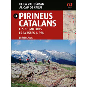 PIRINEUS CATALANS. LES 10 MILLORS TRAVESSES A PEU