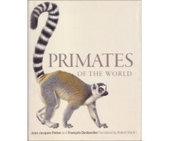 PRIMATES OF THE WORLD. AN ILLUSTRATED GUIDE