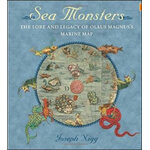 SEA MONSTERS. THE LORE AND LEGACY OF OLAUS MAGNUS'S MARINE MAP