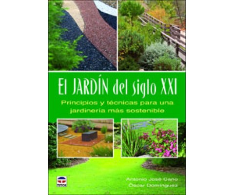 EL JARDÍN DEL SIGLO XXI