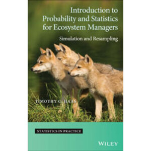 INTRODUCTION TO PROBABILITY AND STATISTICS FOR ECOSYSTEM MANAGERS