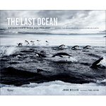 THE LAST OCEAN. ANTARCTICA'S ROSS SEA PROJECT. SAVING THE MOST PRISTINE ECOSYSTEM ON EARTH