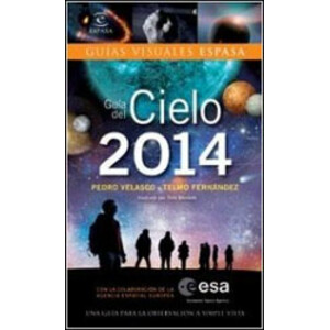 GUÍAS VISUALES ESPASA. GUÍA DEL CIELO 2014