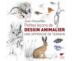 PETITES LEÇONS DE DESSIN ANIMALIER. UNE APPROCHE DE TERRAIN