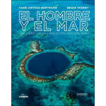 YANN ARTHUS-BERTRAND. EL HOMBRE Y EL MAR