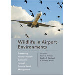 WILDLIFE IN AIRPORT ENVIRONMENTS