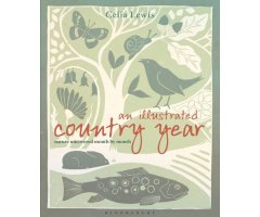 AN ILLUSTRATED COUNTRY YEAR. NATURE UNCOVERED MONTH BY MONTH