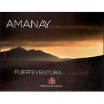 AMANAY. NATURALEZA Y CONSERVACIÓN. FUERTEVENTURA ISLAS CANARIAS
