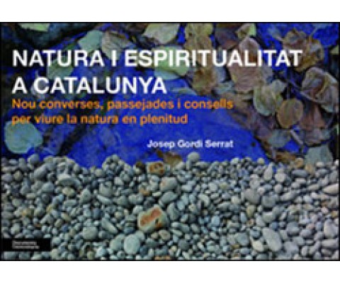 NATURA I ESPIRITUALITAT A CATALUNYA