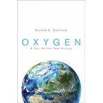 OXYGEN. A FOUR BILLION YEAR HISTORY