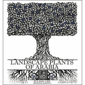 LANDSCAPE PLANTS OF ARABIA