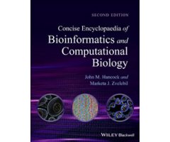 CONCISE ENCYCLOPAEDIA OF BIOINFORMATICS AND COMPUTATIONAL BIOLOGY 