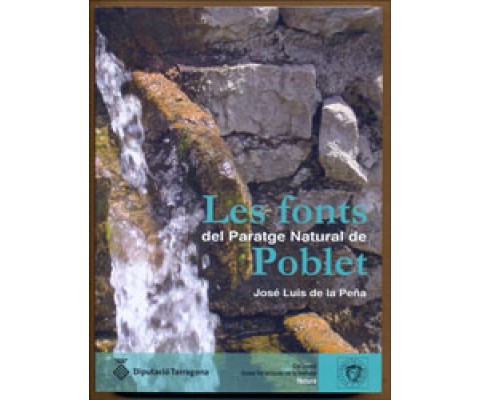 LES FONTS DEL PARATGE NATURAL DE POBLET