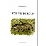 UNE VIE DE LOUP