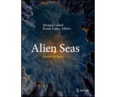 ALIEN SEAS. OCEANS IN SPACE     