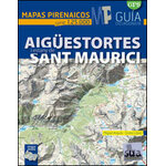 MAPAS PIRENAICOS 1: 25.000. AIGÜESTORTES I ESTANY DE SANT MAURICI (MAPA I GUIA)