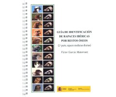 GUÍA DE IDENTIFICACIÓN DE RAPACES IBÉRICAS POR RESTOS ÓSEOS. (2ª PARTE, RAPACES MEDIANAS DIURNAS)