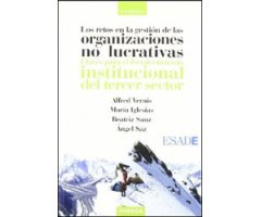 LOS RETOS EN LA GESTIÓN DE LAS ORGANIZACIONES NO LUCRATIVAS. CLAVES PARA EL FORTALECIMIENTO INSTITUCIONAL DEL TERCER SECTOR 2