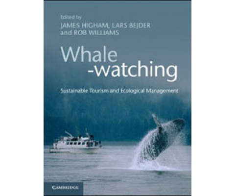 WHALE-WATCHING. SUSTAINABLE TOURISM AND ECOLOGICAL MANAGEMENT