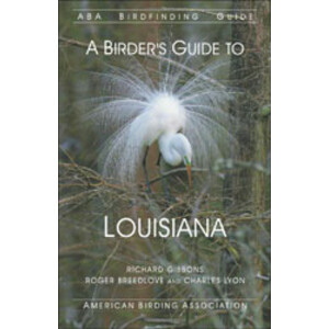 A BIRDER'S GUIDE TO LOUISIANA