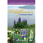 WILDFLOWERS OF UNALASKA ISLAND. 2ND ED.