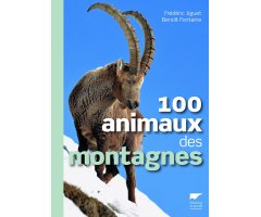 100 ANIMAUX DES MONTAGNES
