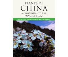 PLANTS OF CHINA: A COMPANION TO THE FLORA OF CHINA