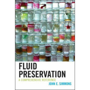 FLUID PRESERVATION: A COMPREHENSIVE REFERENCE