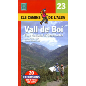 ELS CAMINS DE L'ALBA. VALL DE BOÍ. PARC NACIONAL D'AIGUESTORTES. Nº 23