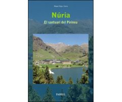 NÚRIA. EL SANTUARI DEL PIRINEU