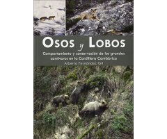 OSOS Y LOBOS. COMPORTAMIENTO Y CONSERVACIÓN DE LOS GRANDES CARNÍVOROS EN LA CORDILLERA CANTÁBRICA